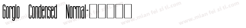 Gorgio Condensed Normal字体转换